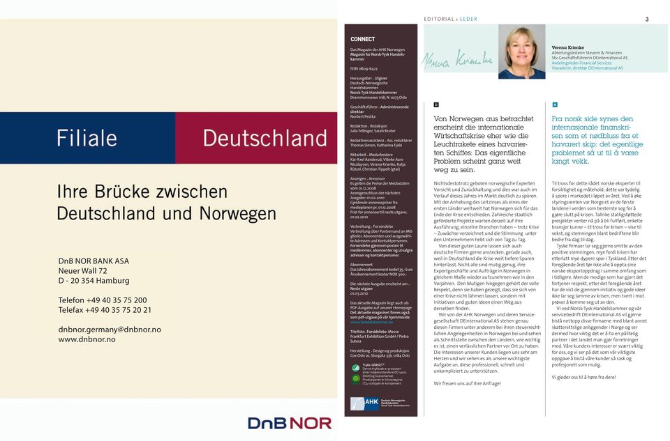 Drammensveien 111B, N-0273 Oslo Geschäftsführer Administrerende 31.03. Windenergiekonferenz, Oslo direktør Vindenergikonferanse, Oslo Norbert Pestka 15.-17.04. 18.-22.05.