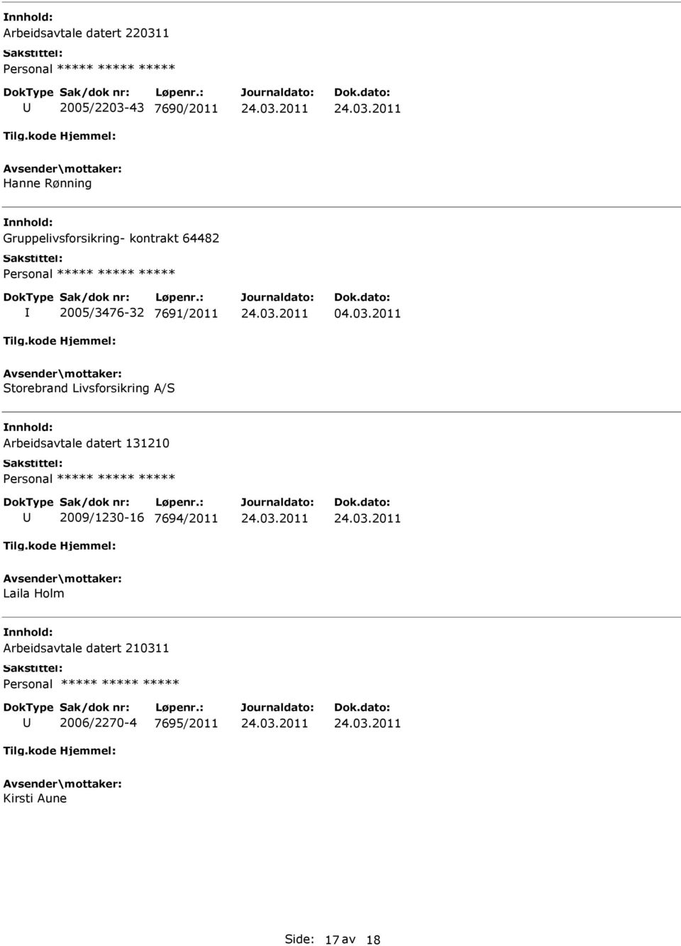 2011 Storebrand Livsforsikring A/S Arbeidsavtale datert 131210 2009/1230-16