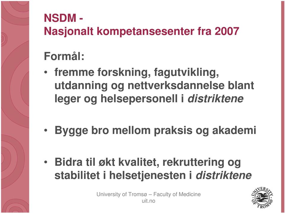 helsepersonell i distriktene Bygge bro mellom praksis og akademi