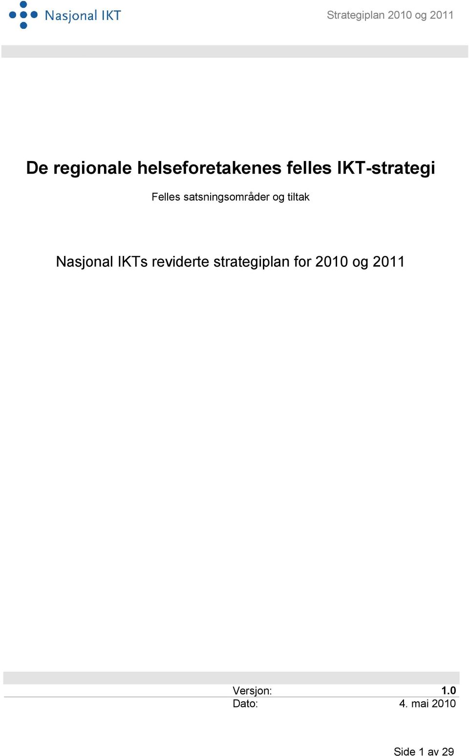 tiltak Nasjonal IKTs reviderte strategiplan