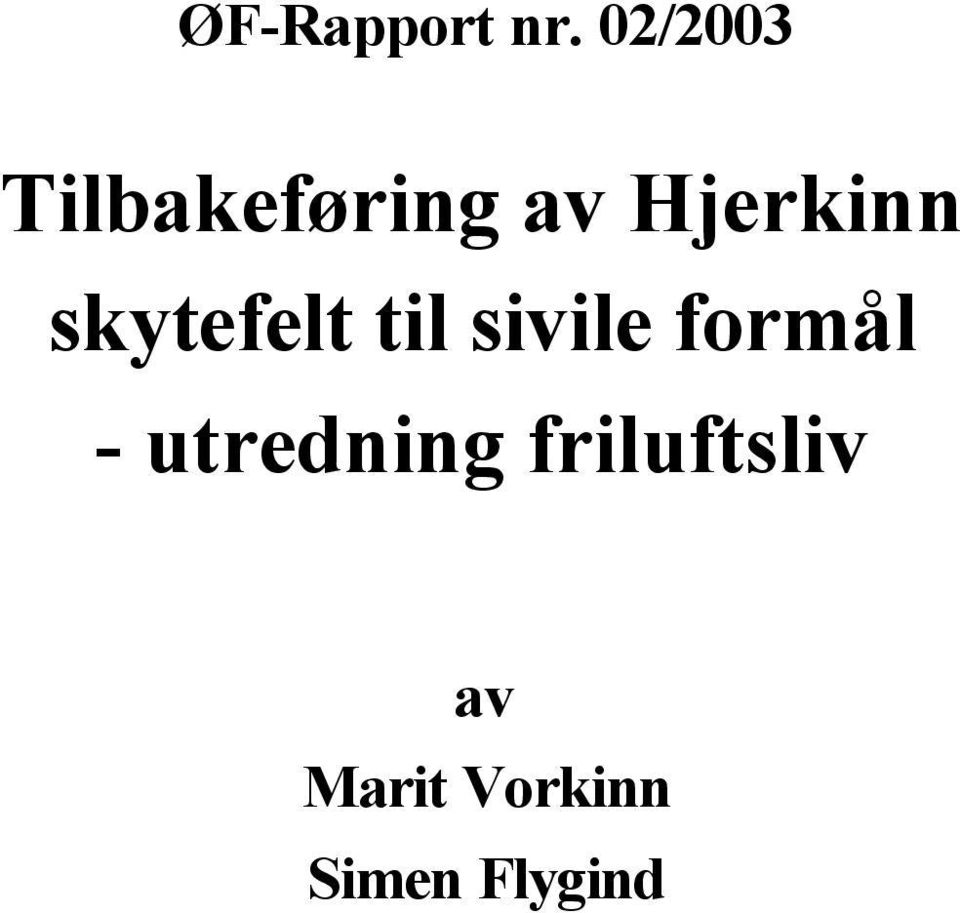 Hjerkinn skytefelt til sivile