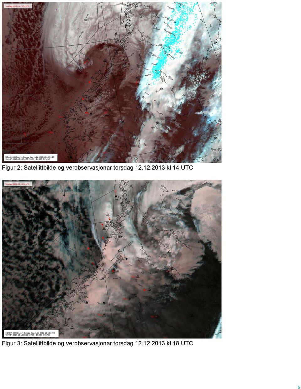 12.2013 kl 14 UTC Figur 3: