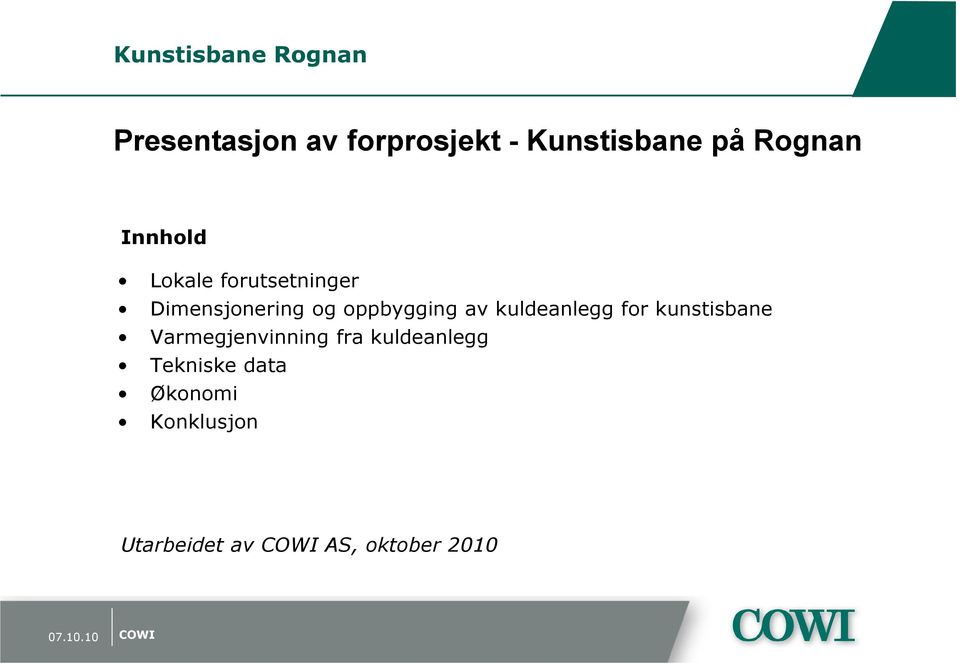 kuldeanlegg for kunstisbane Varmegjenvinning fra