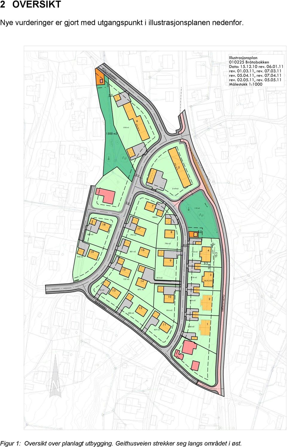 Figur 1: Oversikt over planlagt utbygging.