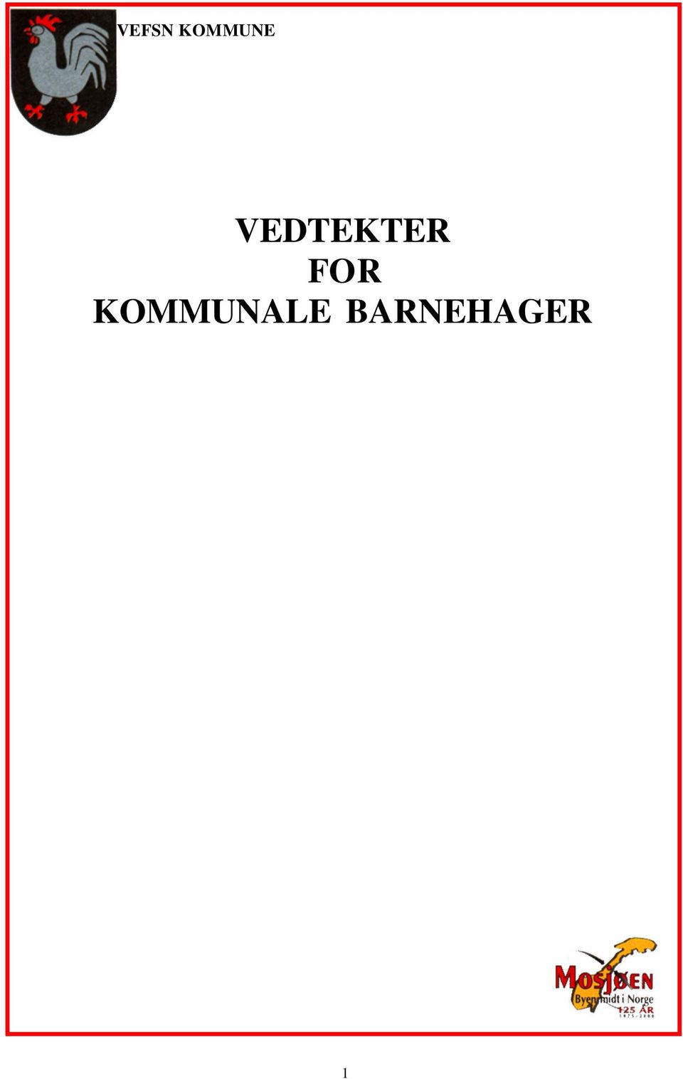 VEDTEKTER