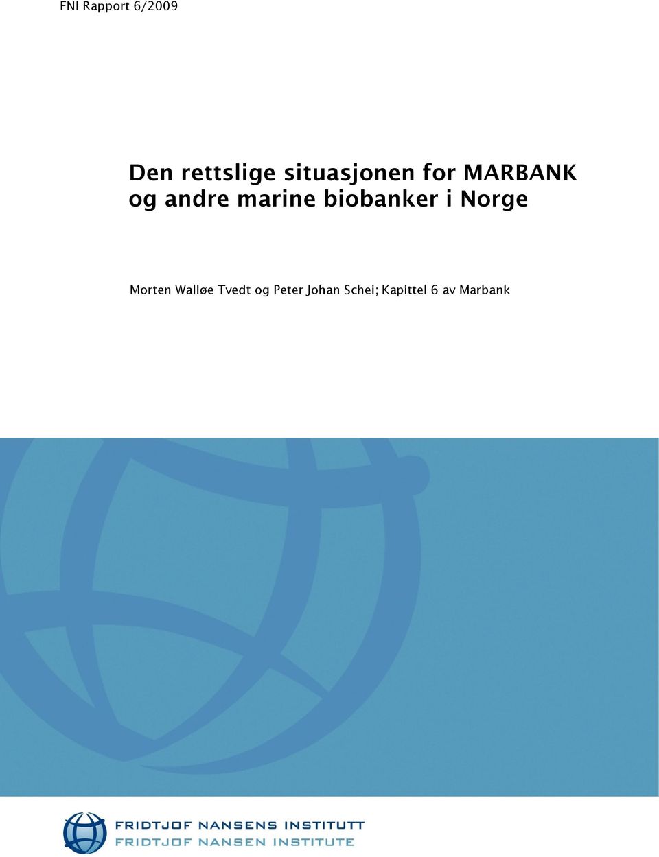 marine biobanker i Norge Morten Walløe