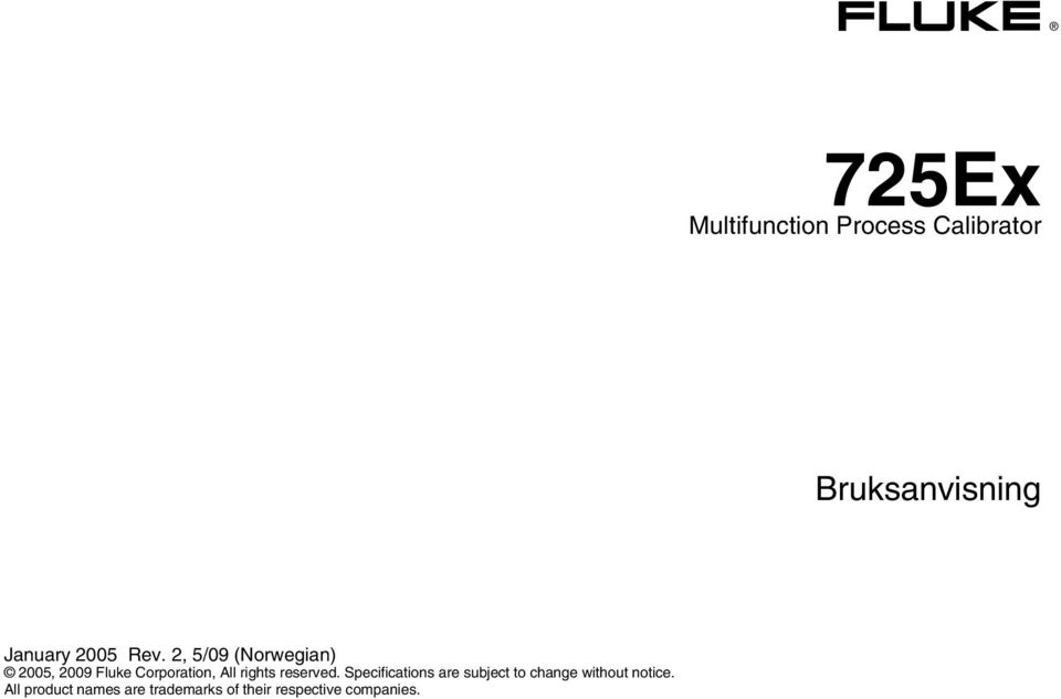 2, 5/09 (Norwegian) 2005, 2009 Fluke Corporation, All rights