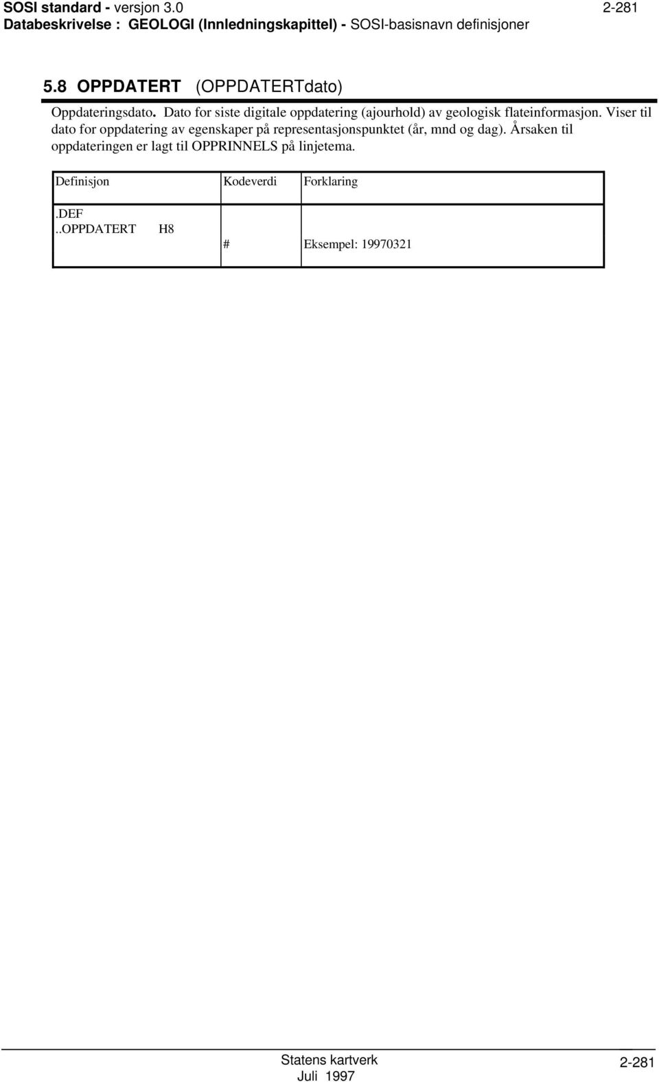 8 PPDATERT (PPDATERTdato) ppdateringsdato.