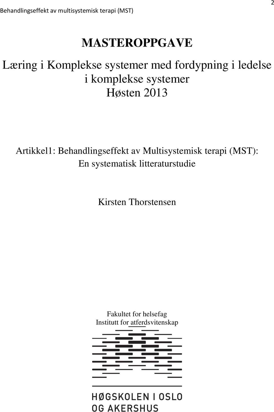 Behandlingseffekt av Multisystemisk terapi (MST): En systematisk