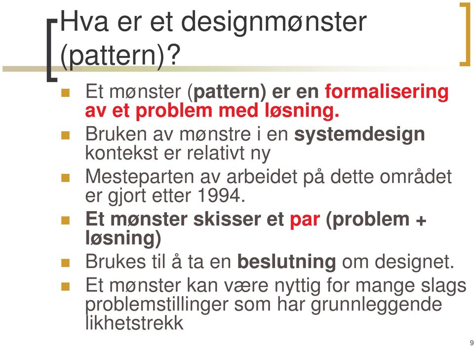 er gjort etter 1994.