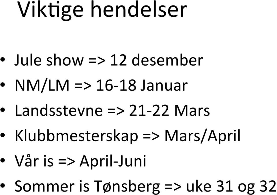 Mars Klubbmesterskap => Mars/April Vår is