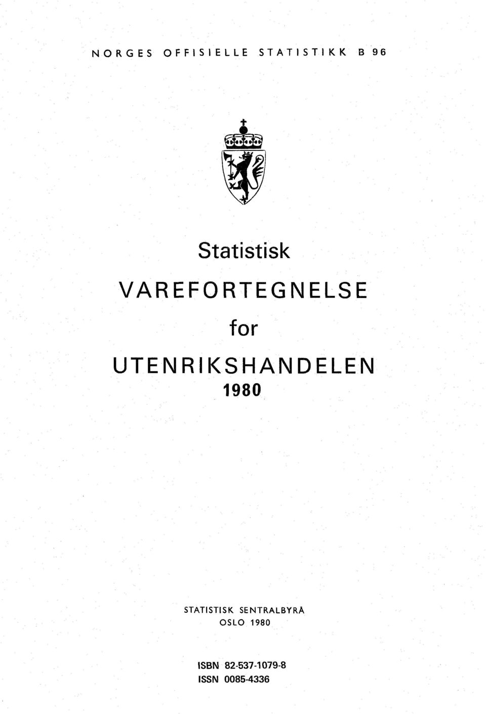 UTEN RIKSHANDELEN 1980 STATISTISK