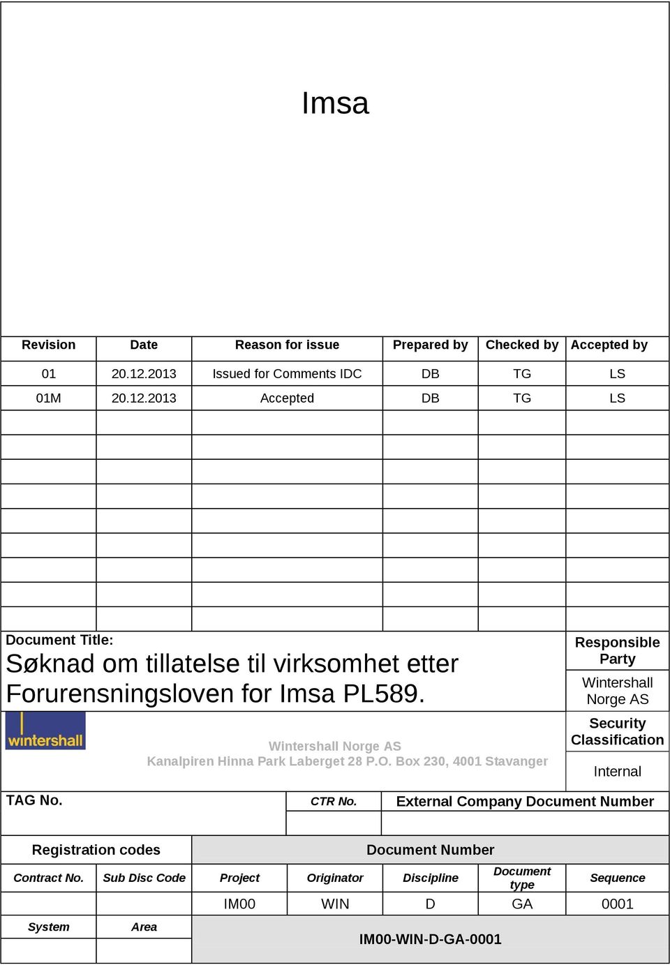 2013 Accepted DB TG LS Document Title: Søknad om tillatelse til virksomhet etter Forurensningsloven for Imsa PL589.