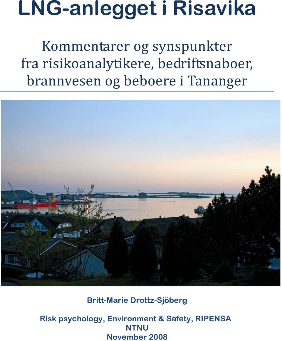 beboere i Tananger Britt-Marie Drottz-Sjöberg Risk