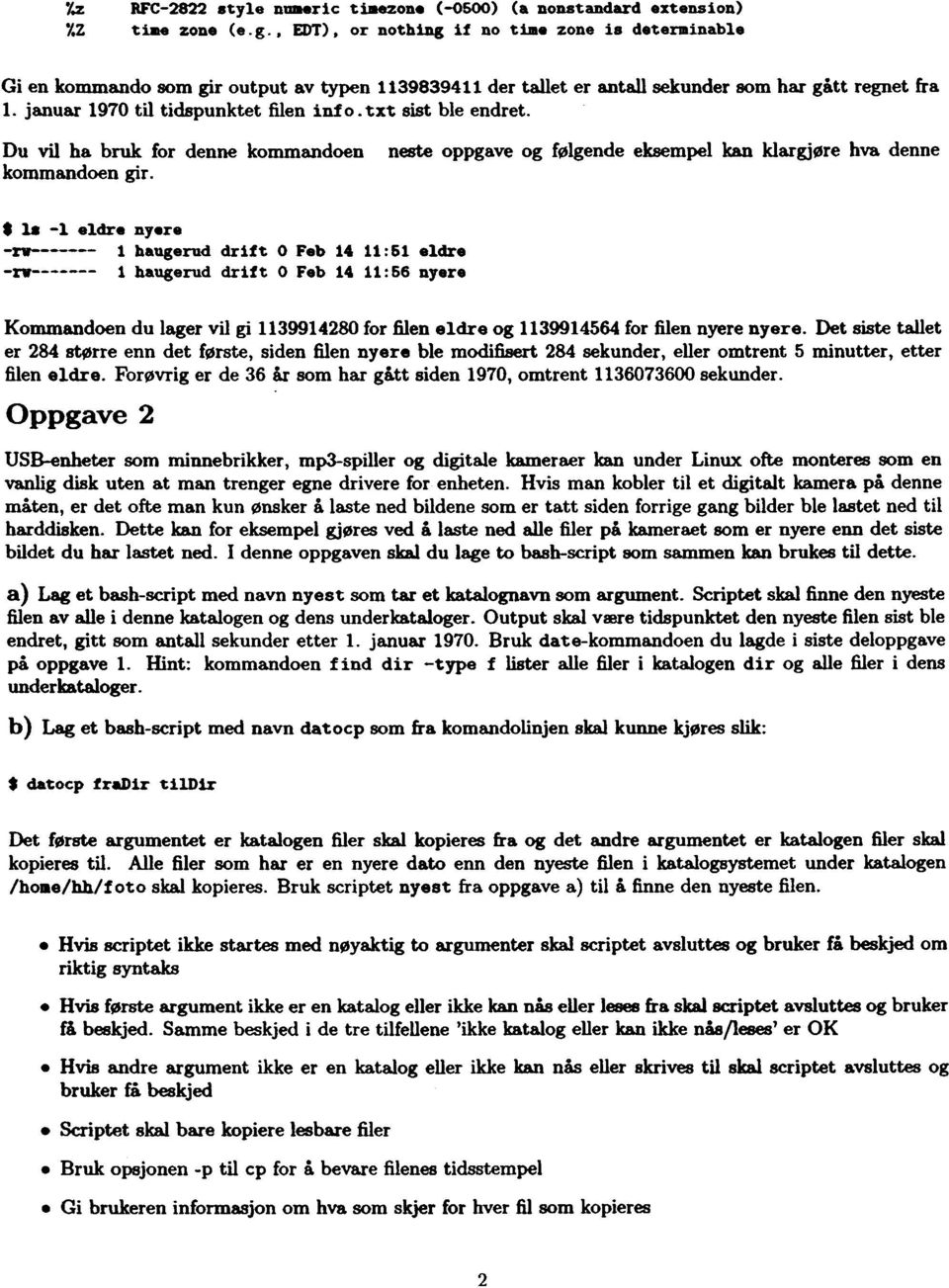 txt 8ist bie endret. Du vii ha bruk for denne kommandoen kommandoen gir. oeste oppgave og f~lgeode eksempel kan klargj~re bva deone. 18-1 e1dre Dyer.