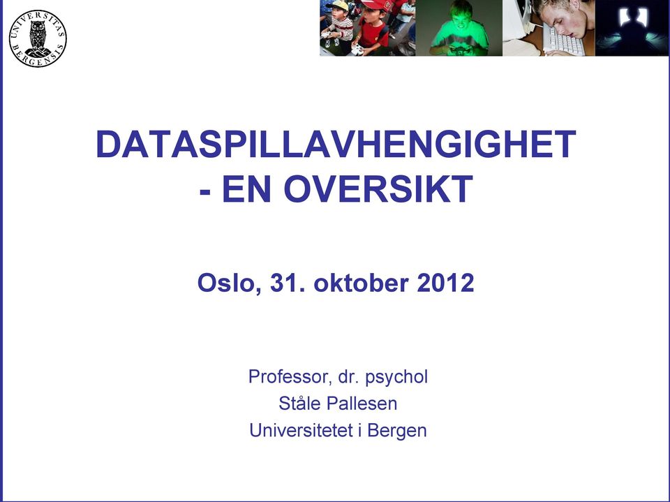 oktober 2012 Professor, dr.