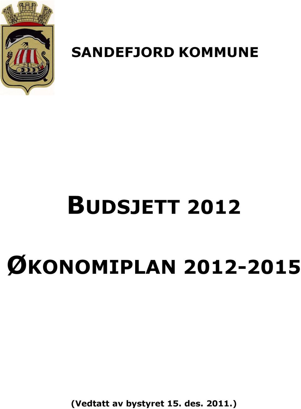 ØKONOMIPLAN 2012-2015
