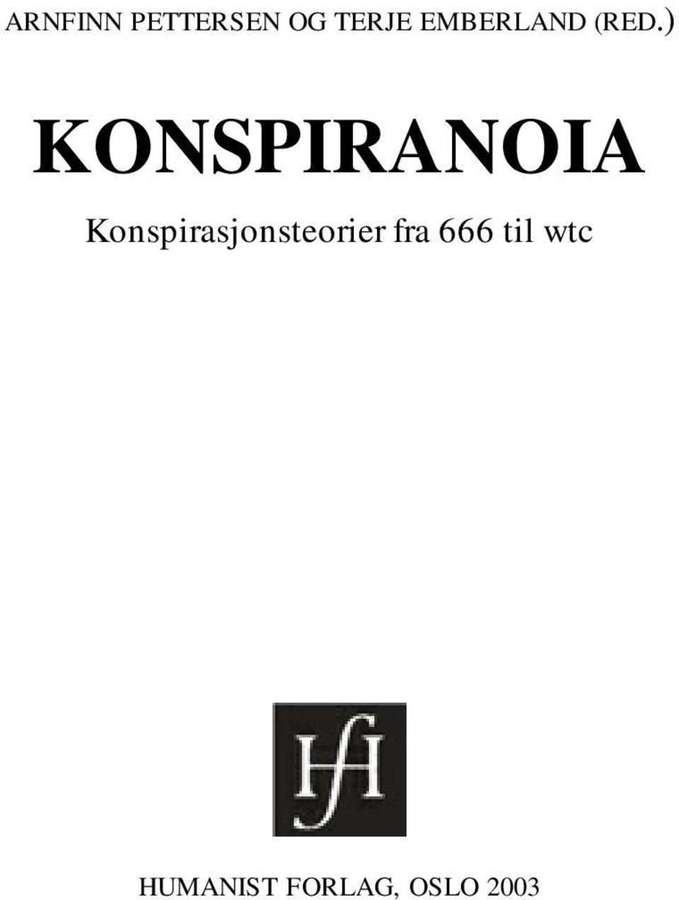 ) KONSPIRANOIA