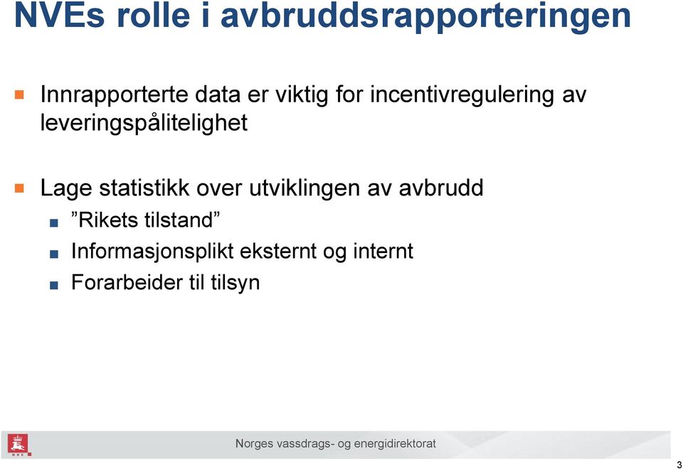 Lage statistikk over utviklingen av avbrudd Rikets