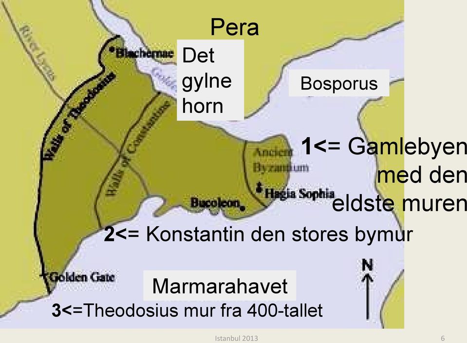 Marmarahavet 3<=Theodosius mur fra