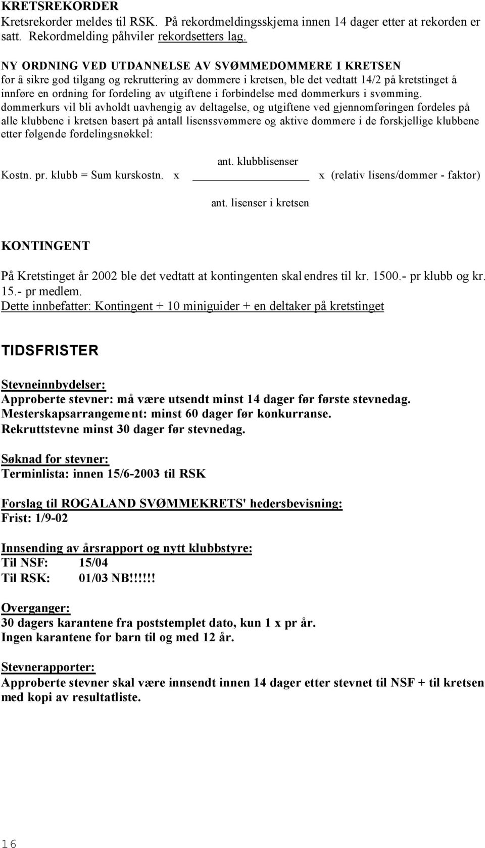 i forbindelse med dommerkurs i svømming.