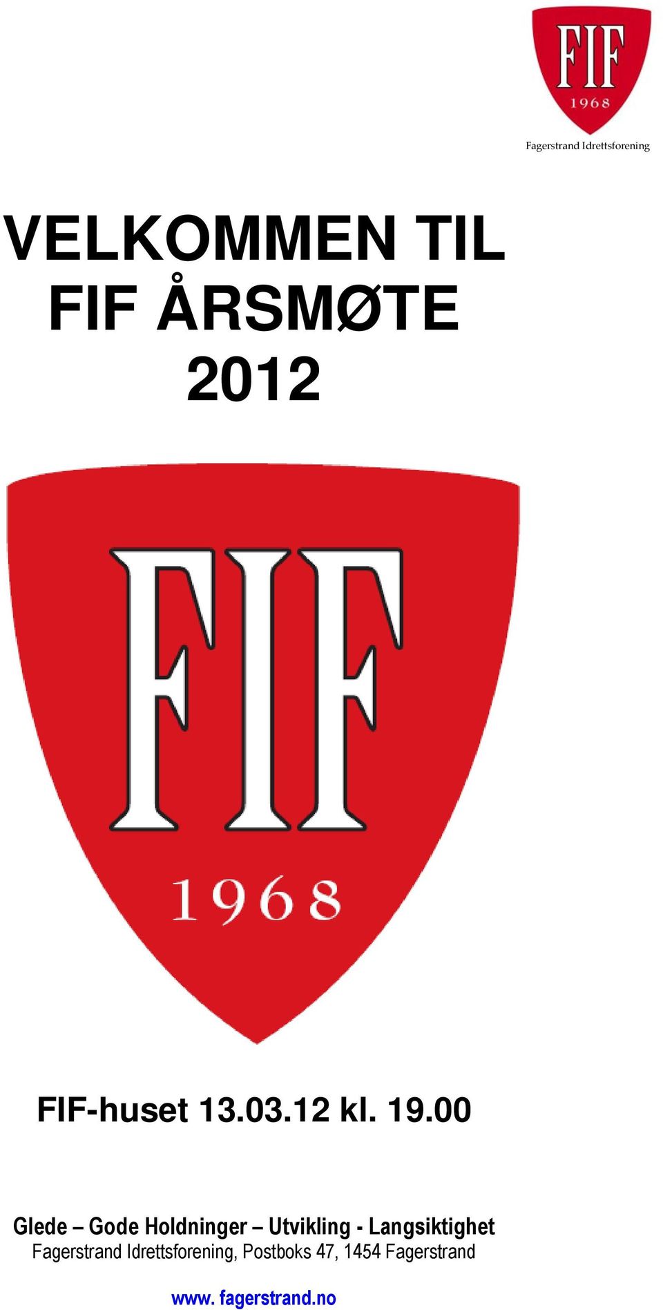 2012 FIF-huset