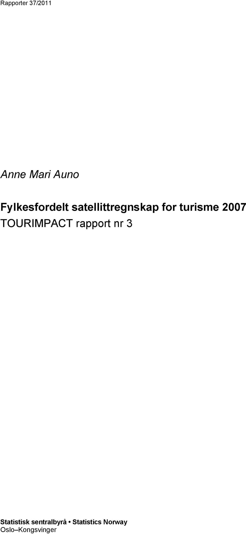 turisme 2007 TOURIMPACT rapport nr 3