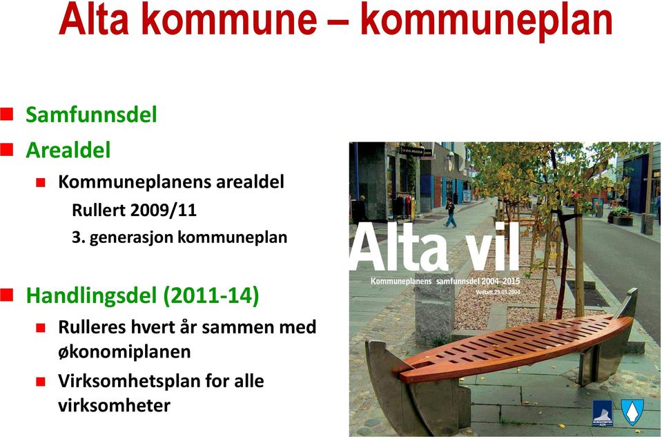 generasjon kommuneplan Handlingsdel (2011-14)