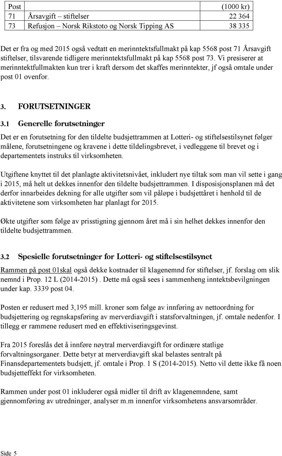 FORUTSETNINGER 3.