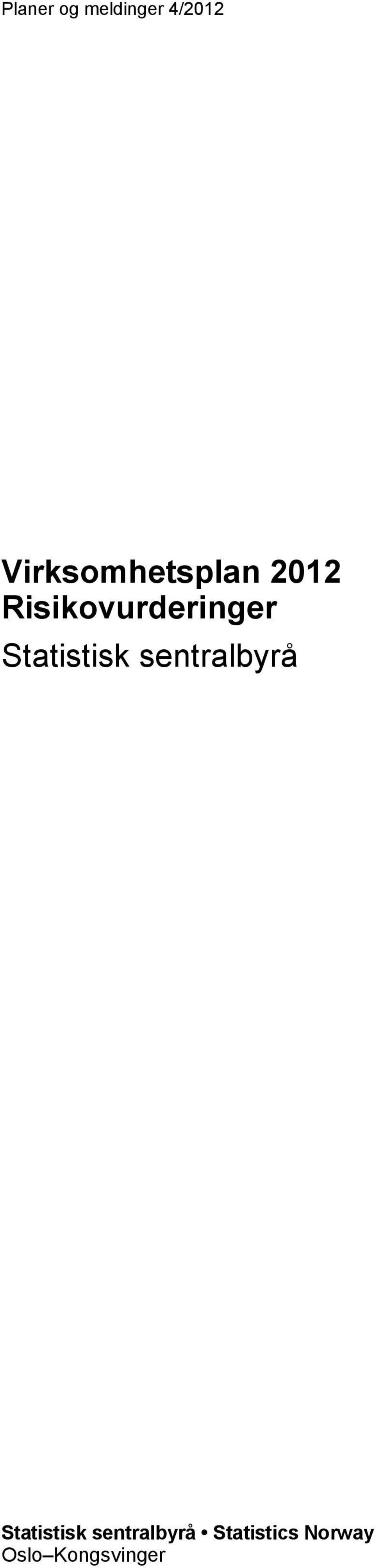 Risikovurderinger Statistisk