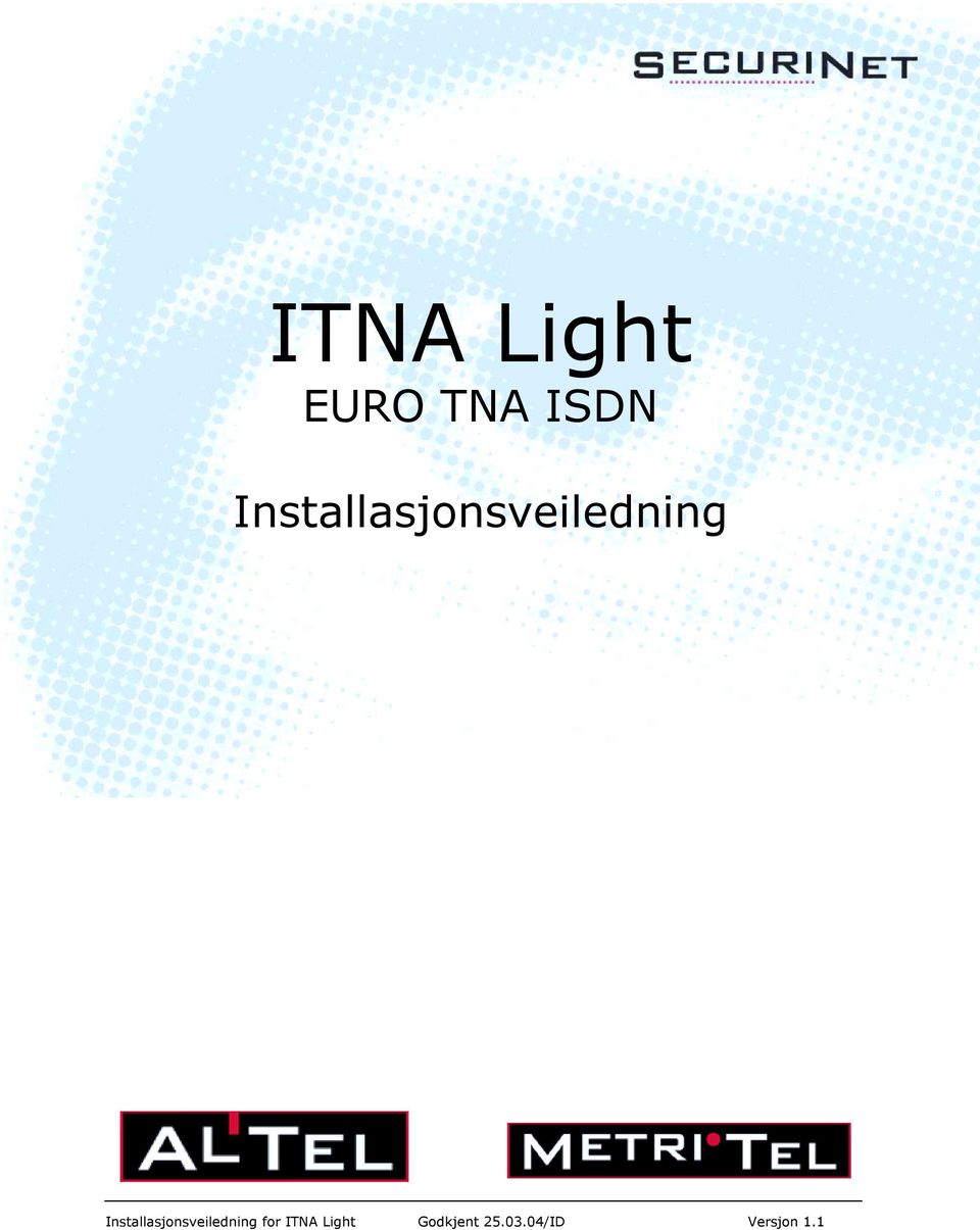 for ITNA Light Godkjent 25.03.