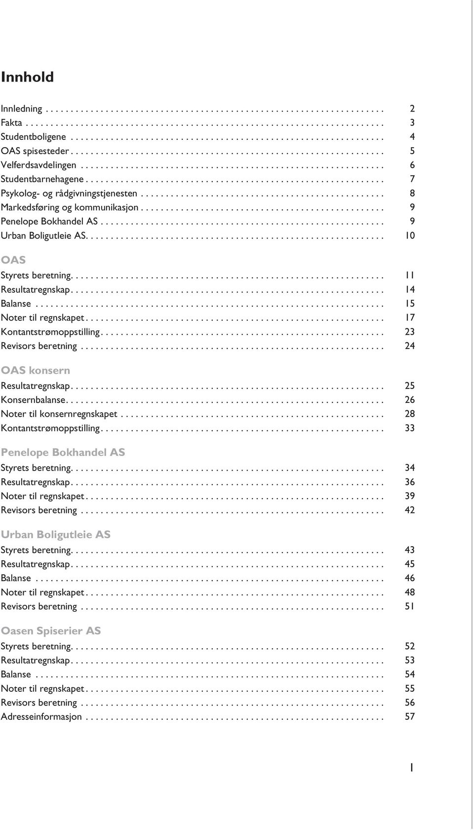 ........................................................... 7 Psykolog- og rådgivningstjenesten................................................. 8 Markedsføring og kommunikasjon.