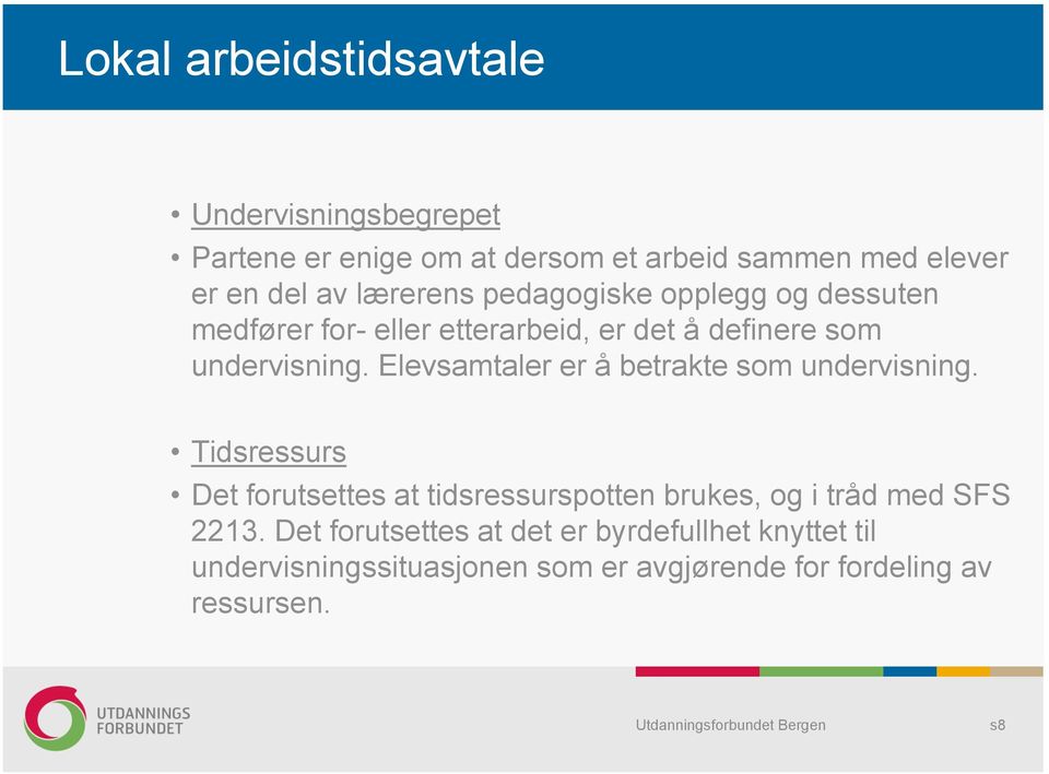 Elevsamtaler er å betrakte som undervisning.