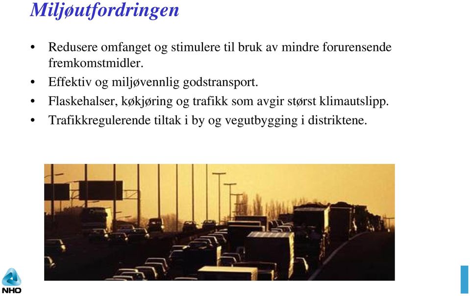 Effektiv og miljøvennlig godstransport.