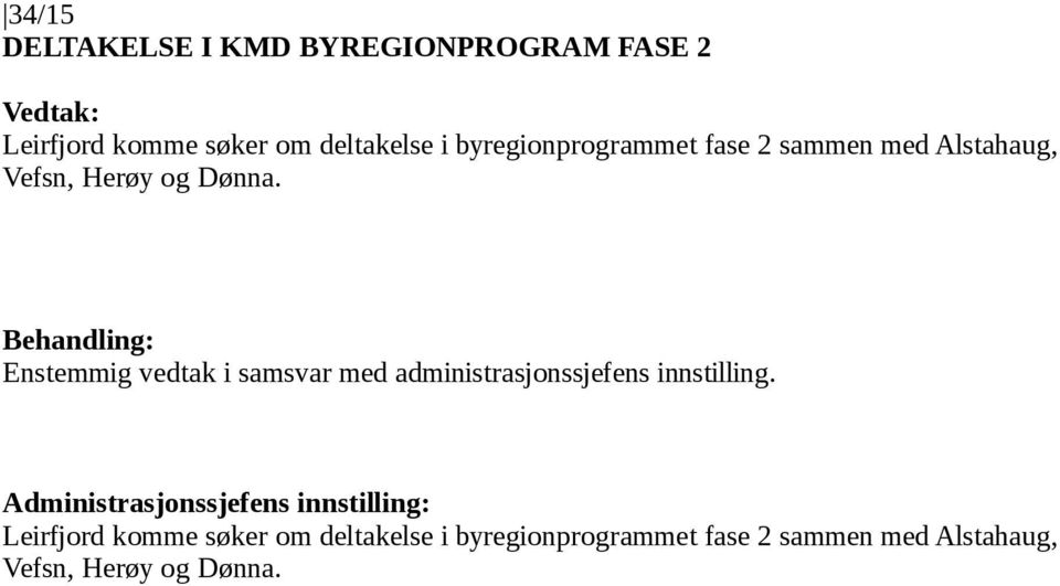 Alstahaug, Vefsn, Herøy og Dønna.