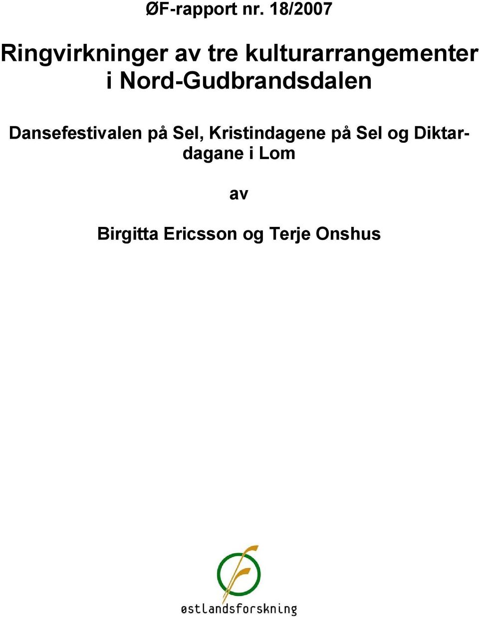 kulturarrangementer i Nord-Gudbrandsdalen