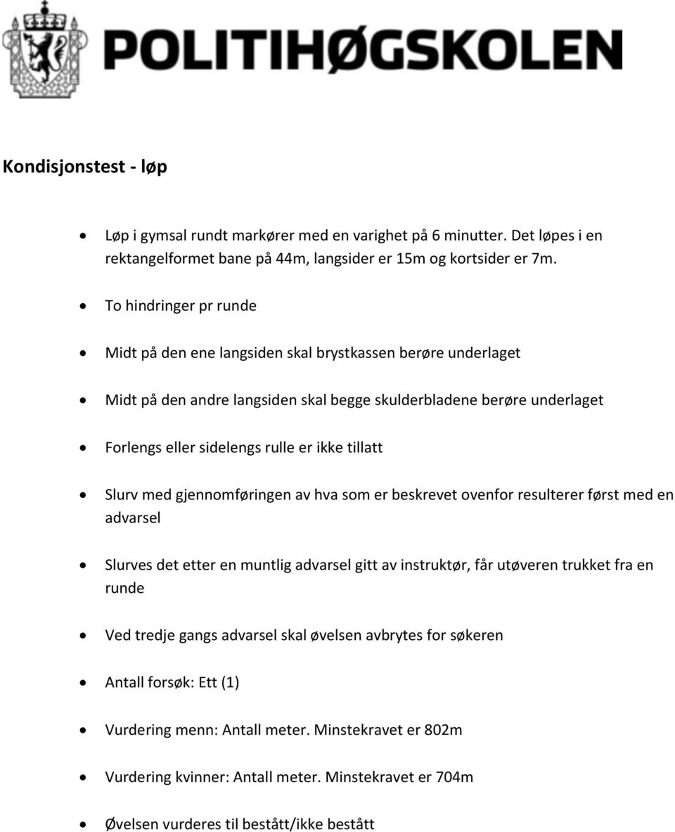 ikke tillatt Slurv med gjennomføringen av hva som er beskrevet ovenfor resulterer først med en advarsel Slurves det etter en muntlig advarsel gitt av instruktør, får utøveren trukket fra en