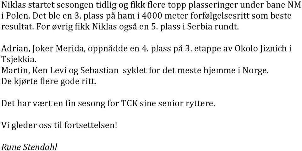 Adrian, Joker Merida, oppnådde en 4. plass på 3. etappe av Okolo Jiznich i Tsjekkia.