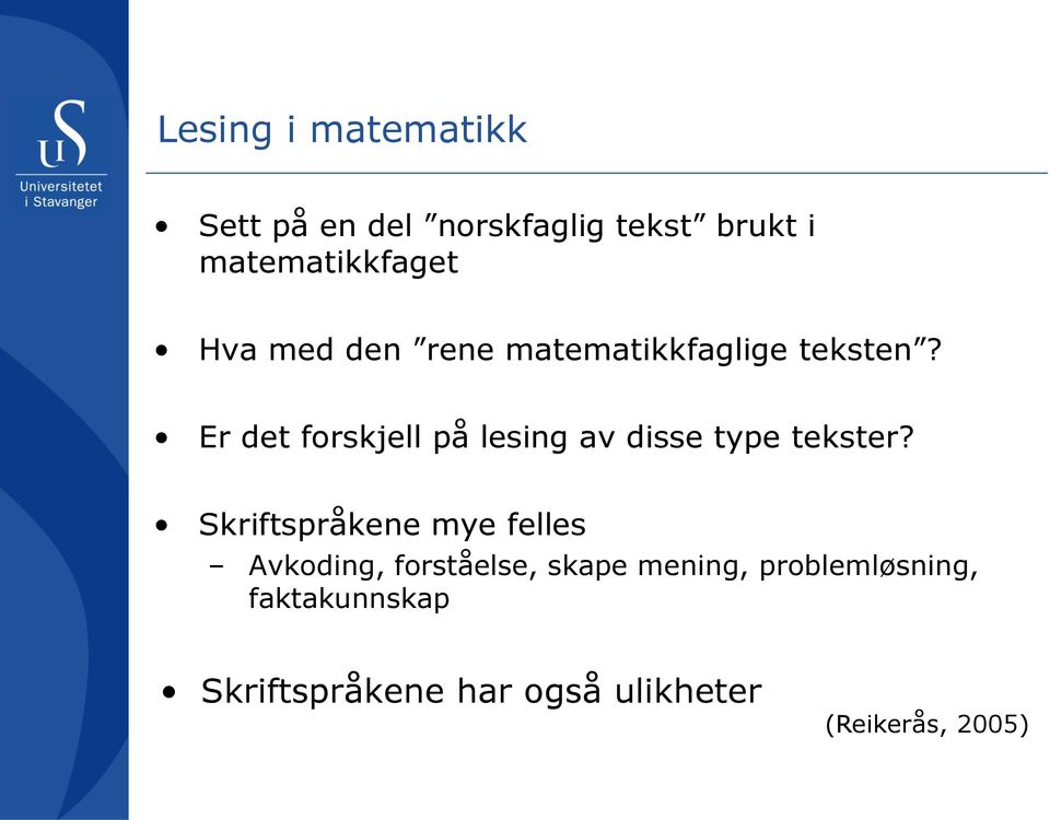 Er det forskjell på lesing av disse type tekster?