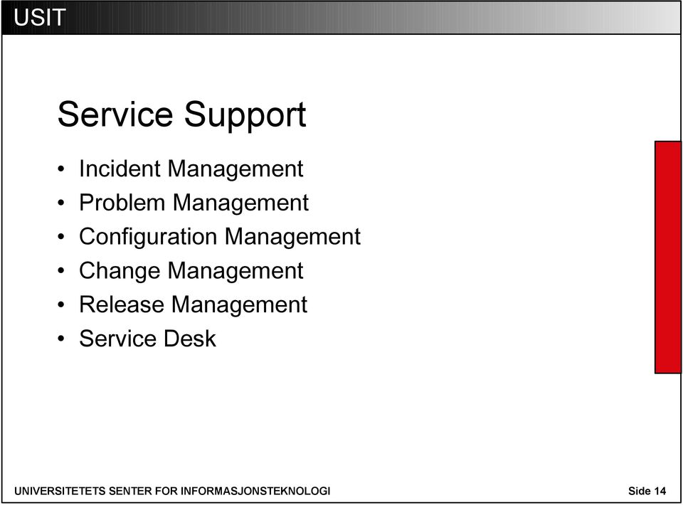 Management Release Management Service Desk