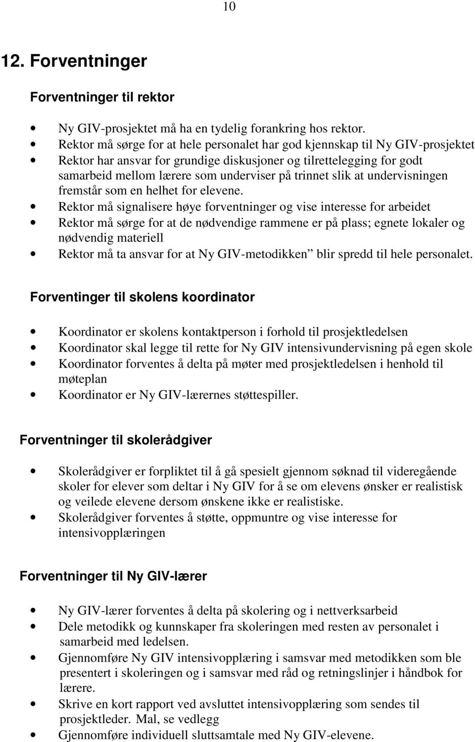 slik at undervisningen fremstår som en helhet for elevene.