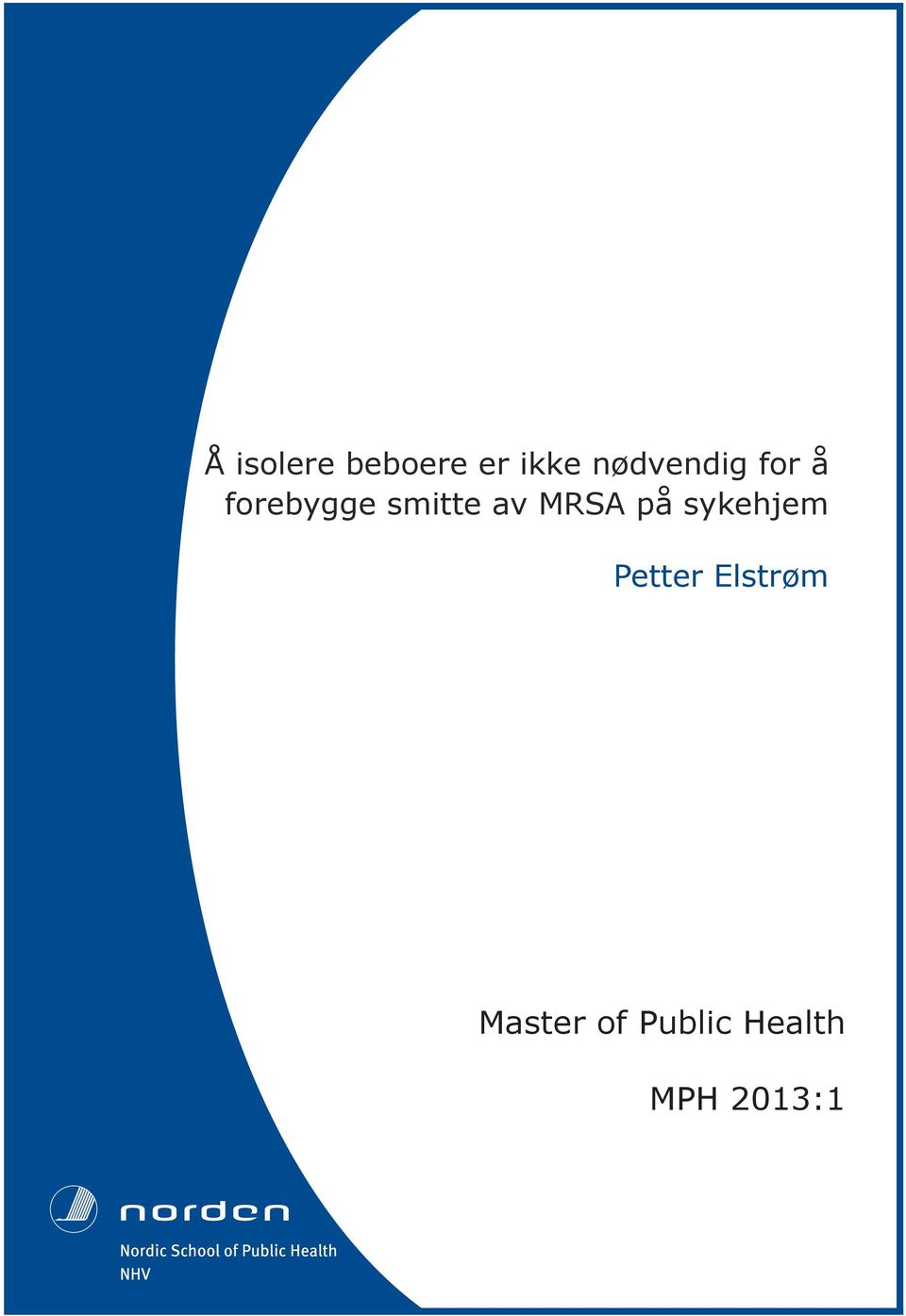 smitte av MRSA på sykehjem