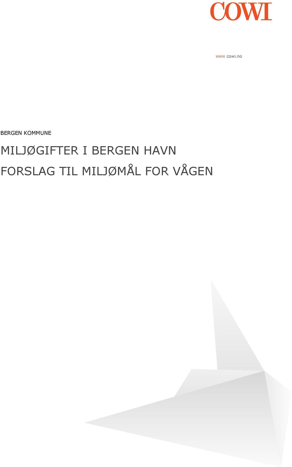 MILJØGIFTER I BERGEN