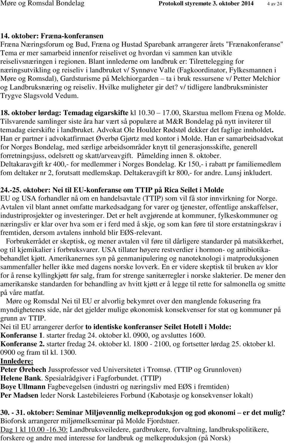 reiselivsnæringen i regionen.