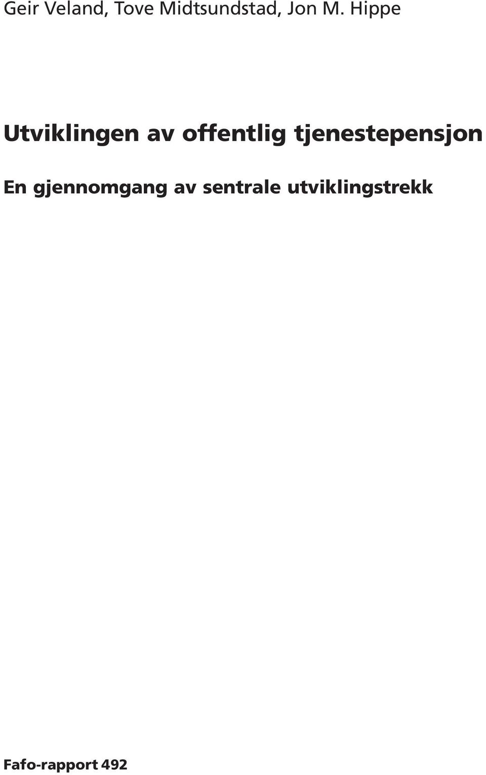 tjenestepensjon En gjennomgang av