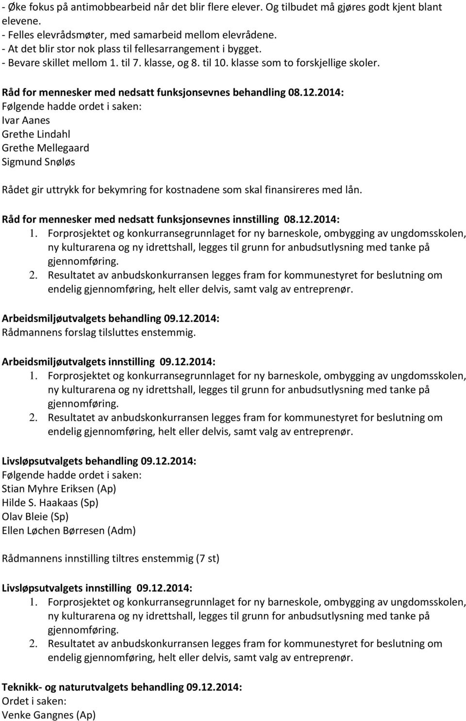 Råd for mennesker med nedsatt funksjonsevnes behandling 08.12.