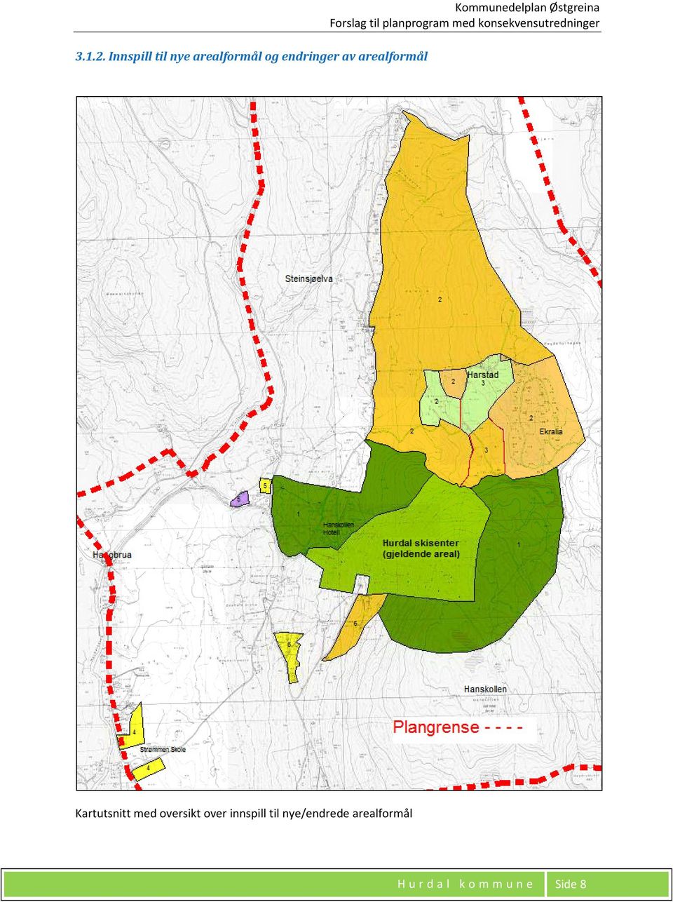 arealformål Kommunedelplan Østgreina