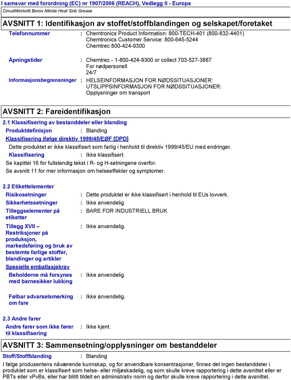 Opplysninger om transport AVSNITT 2 Fareidentifikasjon 2.