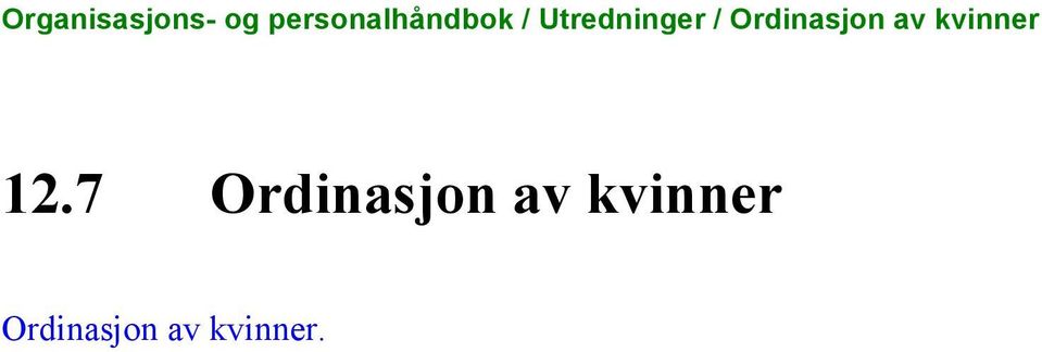 / Ordinasjon av kvinner 12.