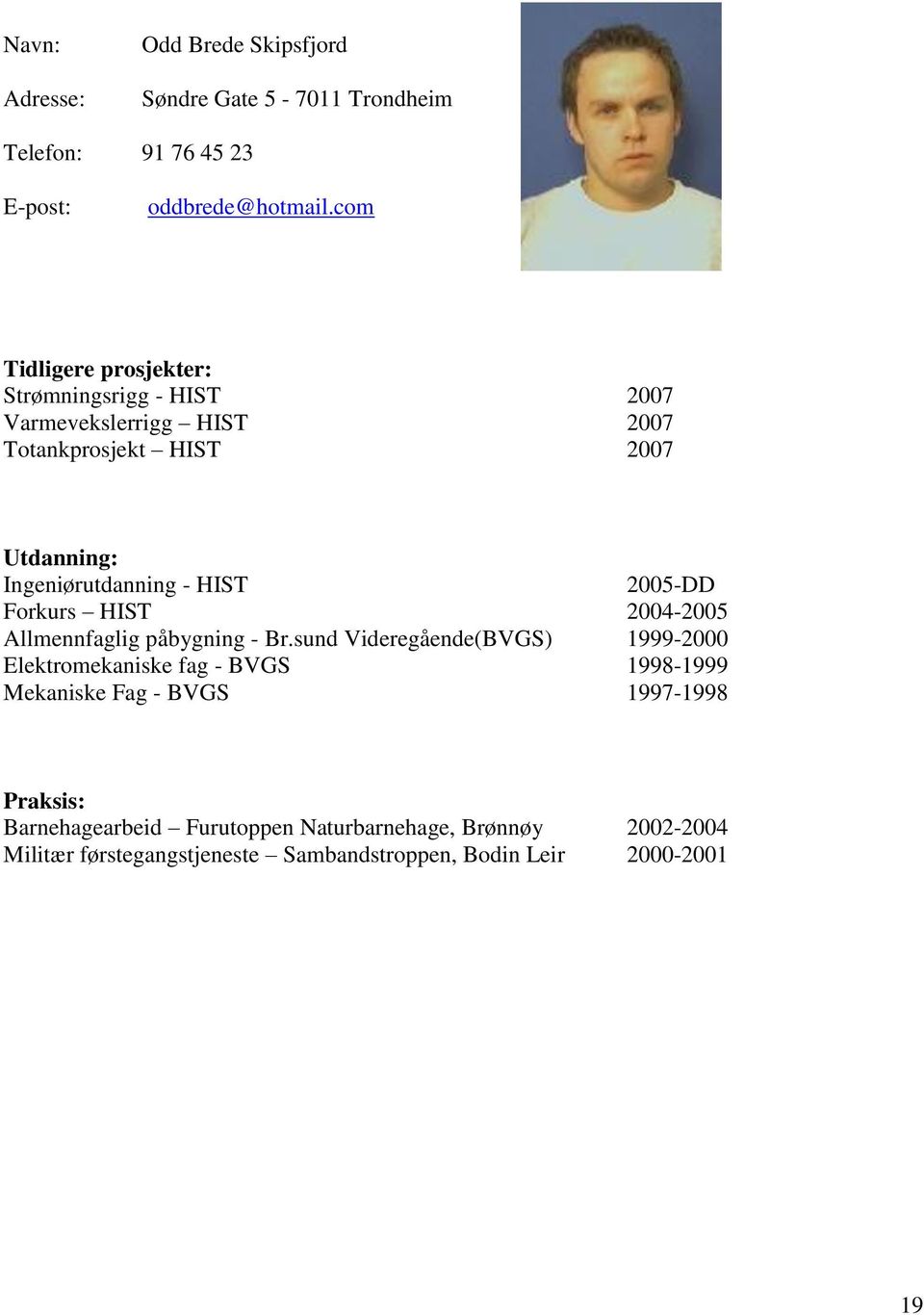 HIST 2005-DD Forkurs HIST 2004-2005 Allmennfaglig påbygning - Br.